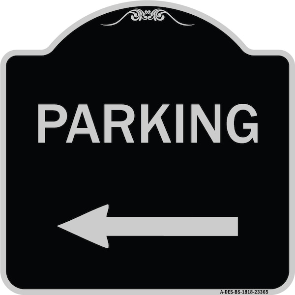 Parking Left Arrow Heavy-Gauge Aluminum Architectural Sign, 18" x 18", BS-1818-23365